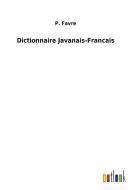Dictionnaire Javanais-Francais di P. Favre edito da Outlook Verlag