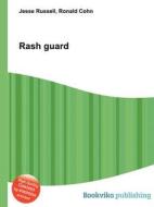 Rash Guard edito da Book On Demand Ltd.