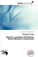 Hoary Fox edito da Anim Publishing