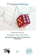 Instant Tax Service edito da Crypt Publishing