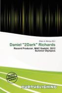 Daniel "2dark" Richards edito da Aud Publishing
