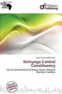 Kirinyaga Central Constituency edito da Chromo Publishing