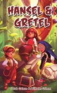 Hansel & Gretel di Jacob Grimm, Wilhelm Grimm edito da EduGorilla Community Pvt.Ltd