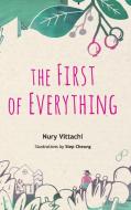 The First of Everything di Nury Vittachi, Step Cheung edito da WS EDUCATION