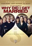Tyler Perry's Why Did I Get Married? edito da Lions Gate Home Entertainment