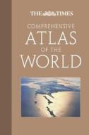 The Times Comprehensive Atlas of the World edito da Collins