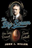 The How Teddy Roosevelt Saved Football di #Miller,  John J. edito da Harpercollins Publishers Inc
