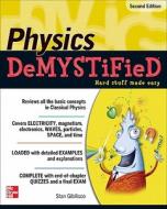 Physics DeMYSTiFieD, Second Edition di Stan Gibilisco edito da McGraw-Hill Education - Europe