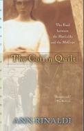 The Coffin Quilt: The Feud Between the Hatfields and the McCoys di Ann Rinaldi edito da HARCOURT BRACE & CO