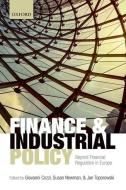 Finance and Industrial Policy di Giovanni Cozzi edito da OUP Oxford
