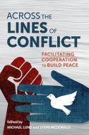 Across the Lines of Conflict edito da Columbia University Press