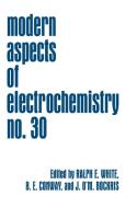Modern Aspects of Electrochemistry 30 edito da Springer Science+Business Media