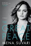 The Great Peace di Mena Suvari edito da Hachette Books