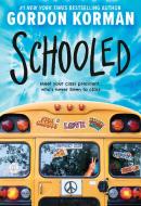 Schooled di Gordon Korman edito da LITTLE BROWN BOOKS FOR YOUNG R