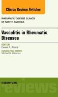 Vasculitis in Rheumatic Diseases, An Issue of Rheumatic Disease Clinics di Daniel A. Albert edito da Elsevier - Health Sciences Division