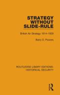 Strategy Without Slide-Rule di Barry D. Powers edito da Taylor & Francis Ltd