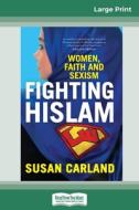 Fighting Hislam di Susan Carland edito da ReadHowYouWant
