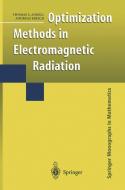 Optimization Methods in Electromagnetic Radiation di Thomas S. Angell, Andreas Kirsch edito da SPRINGER NATURE