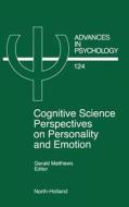 Cognitive Science Perspectives on Personality and Emotion di Gerald Matthews edito da ELSEVIER