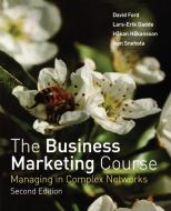 Business Marketing Course 2e di Ford, Gadde, Hakansson edito da John Wiley & Sons