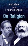 On Religion di Karl Marx, Friedrich Engels edito da Dover Publications Inc.
