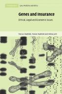Genes and Insurance di Marcus Radetzki, Marian Radetzki, Niklas Juth edito da Cambridge University Press