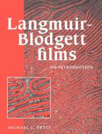 Langmuir-Blodgett Films di Michelle Petty, Michael C. Petty edito da Cambridge University Press