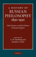 A History of Russian Philosophy 1830-1930 edito da Cambridge University Press