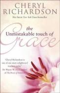 Unmistakable Touch Of Grace di Cheryl Richardson edito da Transworld Paperbacks