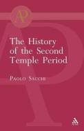 The History of the Second Temple Period di Paolo Sacchi edito da CONTINNUUM 3PL