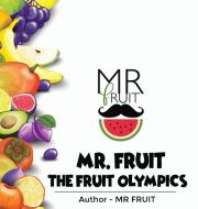 The Fruit Olympics di Fruit edito da MR FRUIT