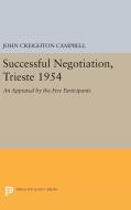 Successful Negotiation, Trieste 1954 edito da Princeton University Press