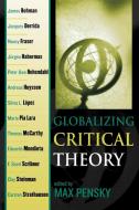 Globalizing Critical Theory edito da Rowman & Littlefield Publishers
