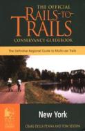 Rails-to-trails New York di Tom Sexton, Craig Della Penna edito da Rowman & Littlefield