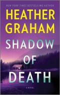 Shadow of Death: An FBI Romantic Suspense di Heather Graham edito da MIRA