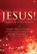 Jesus!: The Advent of the Messiah edito da LORENZ PUB CO