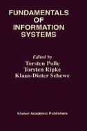 Fundamentals of Information Systems edito da Springer US