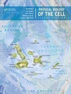 Physical Biology of the Cell di Rob Phillips, Jane Kondev, Julie Theriot, Hernan Garcia edito da Taylor & Francis Ltd.