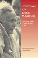 Reuter: Custodians Sacred Mountains di Thomas A. Reuter edito da UNIV OF HAWAII PR