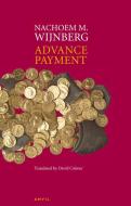 ADVANCE PAYMENT PB di Nachoem M. Wijnberg edito da Carcanet Press