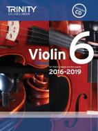 Violin Exam Pieces Grade 6 2016-2019 di Trinity College London edito da Trinity College London Press