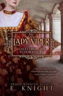 My Lady Viper di E. Knight edito da Knight Media, LLC