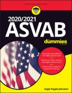 2020 / 2021 ASVAB for Dummies di Angie Papple Johnston edito da FOR DUMMIES