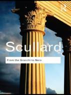From The Gracchi To Nero di H. H. Scullard edito da Taylor & Francis Ltd