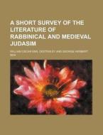 A Short Survey Of The Literature Of Rabb di William Oscar Emil Oesterley edito da Rarebooksclub.com
