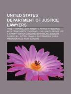 United States Department Of Justice Lawy di Books Llc edito da Books LLC, Wiki Series