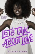 Let'S Talk About Love di Claire Kann edito da Palgrave USA