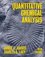 Quantitative Chemical Analysis di Daniel C. Harris edito da W.h.freeman & Co Ltd