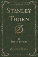 Stanley Thorn, Vol. 2 Of 3 (classic Reprint) di Henry Cockton edito da Forgotten Books