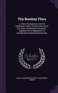The Bombay Flora di Nicol Alexander Dalzell, Alexander Gibson edito da Palala Press